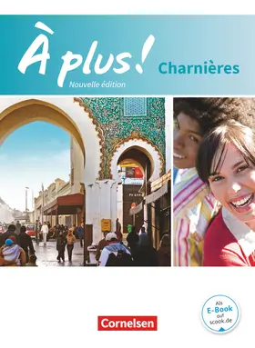 Gregor / Mann-Grabowski / Hellberg |  À plus! Nouvelle édition. Charnières. Schülerbuch | Buch |  Sack Fachmedien