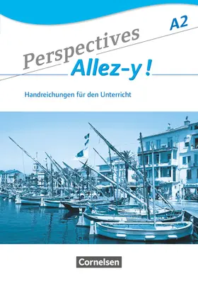 Robein |  Perspectives - Allez-y ! A2 - Handreichungen für den Unterricht mit Kopiervorlagen | Buch |  Sack Fachmedien