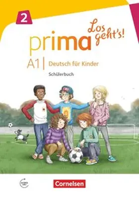 Ciepielewska-Kaczmarek / Valman / Lundquist-Mog |  Prima - Los geht's! Band 2 - Schülerbuch mit Audios online | Buch |  Sack Fachmedien