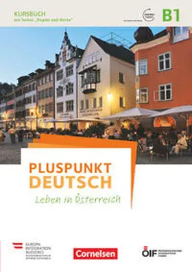 Schote / Weimann |  Pluspunkt Deutsch - Leben in Österreich B1 - Kursbuch mit Audios und Videos online | Buch |  Sack Fachmedien