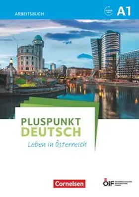 Jin / Schote |  Pluspunkt Deutsch - Leben in Österreich A1 - Arbeitsbuch mit Lösungsbeileger und Audio-Download | Buch |  Sack Fachmedien