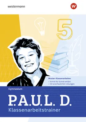 Gehlen / Janke / Peters |  P.A.U.L. D. (Paul) 5. Klassenarbeitstrainer. Für Gymnasien und Gesamtschulen | Buch |  Sack Fachmedien