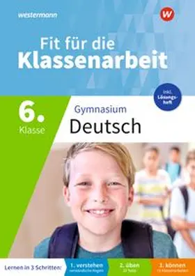 Zimmer |  Fit für die Klassenarbeit - Gymnasium. Deutsch 6 | Buch |  Sack Fachmedien