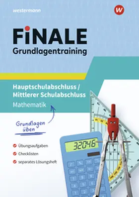 Dehen / Schäfer |  FiNALE Grundlagentraining - Hauptschulabschluss, Mittlerer Schulabschluss. Grundlagentraining Mathematik | Buch |  Sack Fachmedien