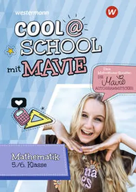 Hild / Noelle |  Cool @ School mit MAVIE. Mathematik 5 / 6 | Buch |  Sack Fachmedien