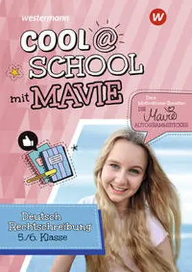 Kowoll / Noelle |  Cool @ School mit MAVIE. Deutsch Rechtschreibung 5 / 6 | Buch |  Sack Fachmedien