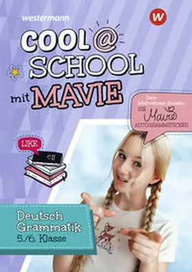 Lindzus / Noelle |  Cool @ School mit MAVIE. Deutsch Grammatik 5 / 6 | Buch |  Sack Fachmedien