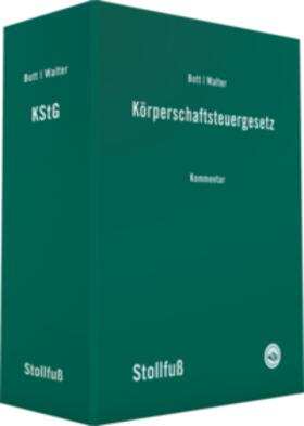 Bott / Walter |  Körperschaftsteuergesetz: KStG, mit Fortsetzungsbezug | Buch |  Sack Fachmedien