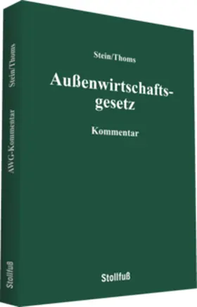 Stein |  Außenwirtschaftsgesetz Kommentar | Buch |  Sack Fachmedien