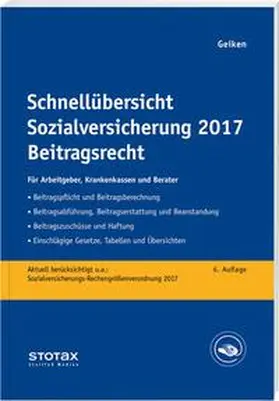 Geiken | Schnellübersicht Sozialversicherung 2017 Beitragsrecht | Buch | 978-3-08-314505-9 | sack.de