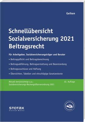 Geiken | Geiken, M: Schnellübersicht Sozialversicherung 2021 Beitrags | Buch | 978-3-08-314509-7 | sack.de
