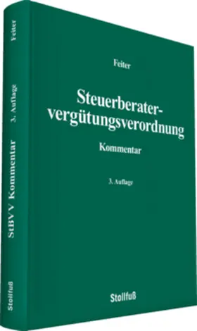 Feiter |  Steuerberatervergütungsverordnung Kommentar | Buch |  Sack Fachmedien