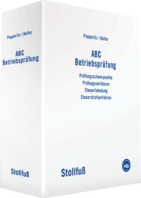 Papperitz / Keller |  ABC Betriebsprüfung, mit Fortsetzungsbezug | Buch |  Sack Fachmedien