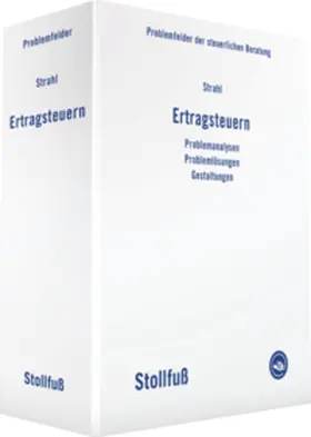 Strahl |  Ertragsteuern, ohne Fortsetzungsbezug | Loseblattwerk |  Sack Fachmedien