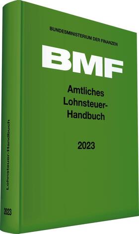 Amtliches Lohnsteuer-Handbuch 2023 | Buch | 978-3-08-361423-4 | sack.de