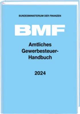 Bundesministerium der Finanzen (BMF) | Amtliches Gewerbesteuer-Handbuch 2024 | Buch | 978-3-08-362102-7 | www.sack.de