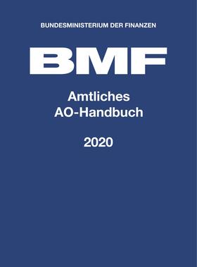 Bundesministerium der Finanzen (BMF) | Amtliches AO-Handbuch 2020 | Buch | sack.de
