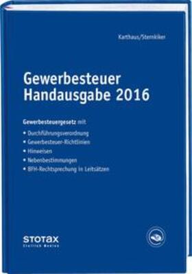 Karthaus / Sternkiker | Gewerbesteuer Handausgabe 2016 | Buch | 978-3-08-362616-9 | sack.de