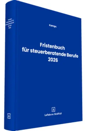 Kamps |  Fristenbuch für steuerberatende Berufe 2026 | Buch |  Sack Fachmedien
