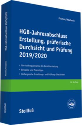Fischer / Neubeck |  HGB-Jahresabschluss - Erstellung, prüferische Durchsicht und Prüfung 2019/20 | Buch |  Sack Fachmedien