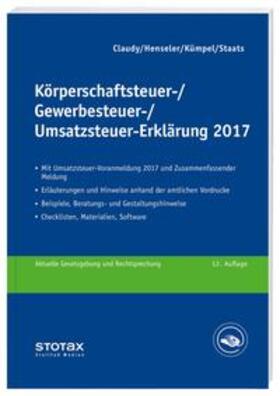 Claudy / Henseler / Kümper | Körperschaftsteuer-, Gewerbesteuer-, Umsatzsteuer-Erklärung 2017 | Buch | 978-3-08-363817-9 | sack.de