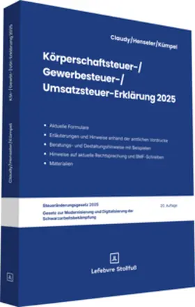 Claudy / Henseler / Kümpel |  Körperschaftsteuer-, Gewerbesteuer-, Umsatzsteuer-Erklärung 2025 | Buch |  Sack Fachmedien