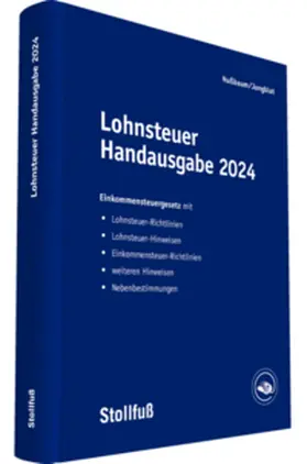 Nußbaum / Jungblut | Lohnsteuer Handausgabe 2024 | Buch | 978-3-08-367324-8 | sack.de