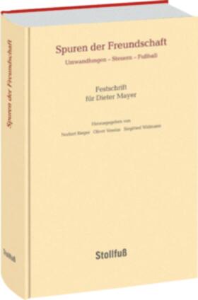 Rieger / Dr. Vossius / Dr. Widmann |  Spuren der Freundschaft | Buch |  Sack Fachmedien