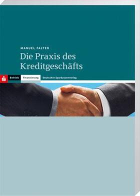 Esselun / Fütterer / Schulte | Die Praxis des Kreditgeschäfts | Buch | 978-3-09-305004-6 | sack.de