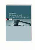 Wolff / Macha |  Zivilprozess- und Zwangsvollstreckungsrecht | Buch |  Sack Fachmedien