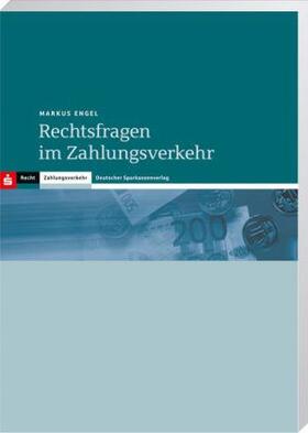 Engel |  Rechtsfragen im Zahlungsverkehr | Buch |  Sack Fachmedien