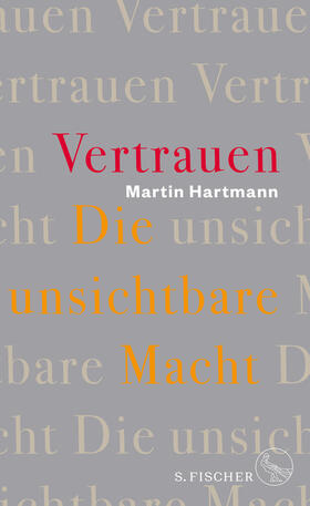 Hartmann | Vertrauen - Die unsichtbare Macht | Buch | 978-3-10-000068-2 | sack.de