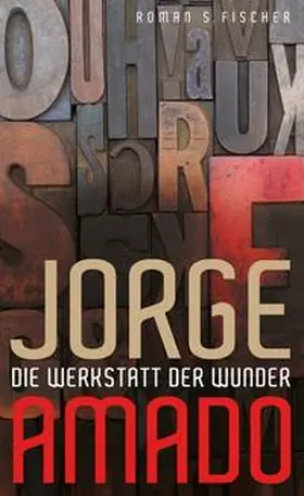 Amado |  Die Werkstatt der Wunder | Buch |  Sack Fachmedien