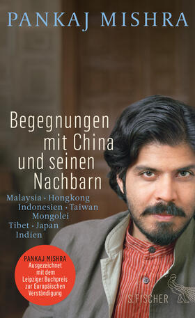 Mishra | Begegnungen mit China und seinen Nachbarn | Buch | 978-3-10-002273-8 | sack.de