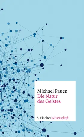 Pauen | Die Natur des Geistes | Buch | 978-3-10-002408-4 | www.sack.de