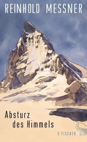 Messner | Absturz des Himmels | Buch | 978-3-10-002424-4 | www.sack.de