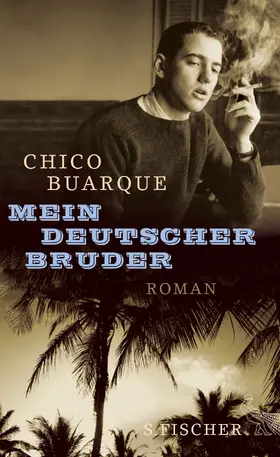 Buarque |  Mein deutscher Bruder | Buch |  Sack Fachmedien