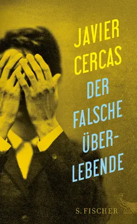 Cercas |  Der falsche Überlebende | Buch |  Sack Fachmedien