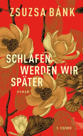 Bánk | Schlafen werden wir später | Buch | 978-3-10-005224-7 | www.sack.de