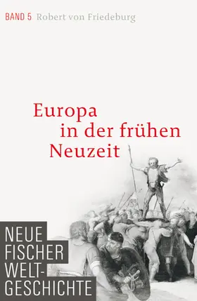Friedeburg |  Neue Fischer Weltgeschichte. Band 05 | Buch |  Sack Fachmedien