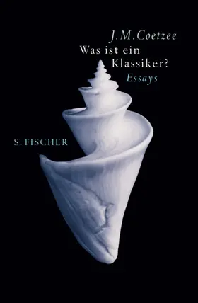 Coetzee |  Was ist ein Klassiker? | Buch |  Sack Fachmedien
