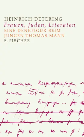 Detering |  "Frauen, Juden, Literaten" | Buch |  Sack Fachmedien