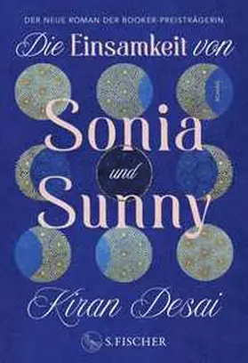 Desai |  Die Einsamkeit von Sonia und Sunny | Buch |  Sack Fachmedien