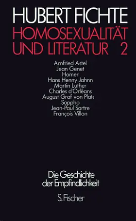 Fichte / Teichert |  Die Geschichte der Empfindlichkeit. Paralipomena I/2. Homosexualität und Literatur II | Buch |  Sack Fachmedien