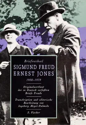 Freud / Jones |  Briefwechsel 1908-1939 | Buch |  Sack Fachmedien