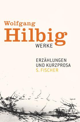 Hilbig / Bong / Hosemann |  Werke 2. Erzählungen und Kurzprosa | Buch |  Sack Fachmedien
