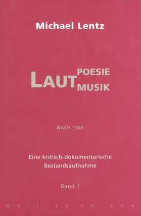 Lentz |  Lautpoesie/-musik nach 1945 | Buch |  Sack Fachmedien