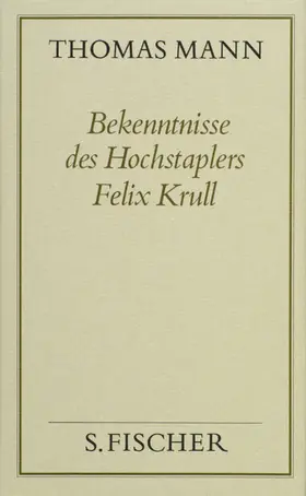 Mann |  Bekenntnisse des Hochstaplers Felix Krull | Buch |  Sack Fachmedien