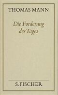 Mann |  Die Forderung des Tages ( Frankfurter Ausgabe) | Buch |  Sack Fachmedien