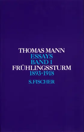 Mann / Kurzke / Stachorski |  Frühlingssturm 1893 - 1918 | Buch |  Sack Fachmedien